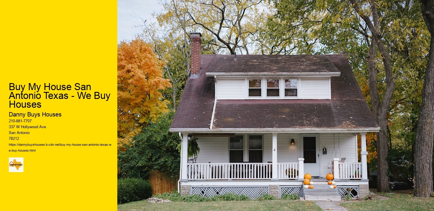 Buy My House San Antonio Texas - We Buy Houses