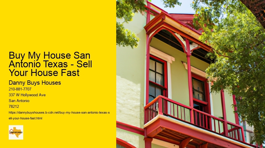 Buy My House San Antonio Texas - Sell Your House Fast